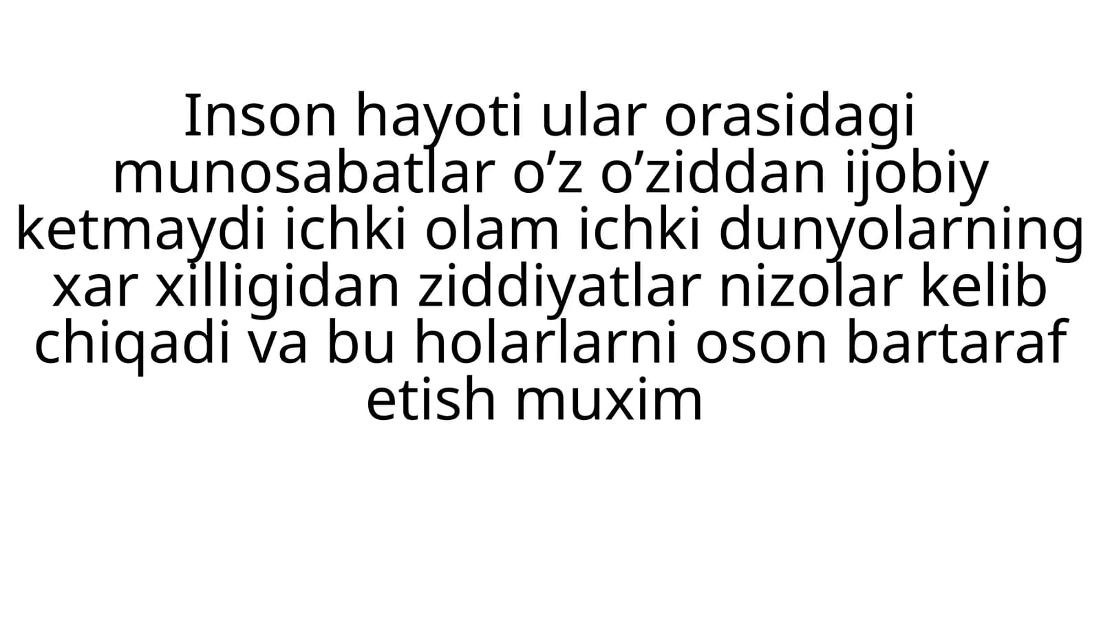 Inson hayoti ular orasidagi munosabatlar