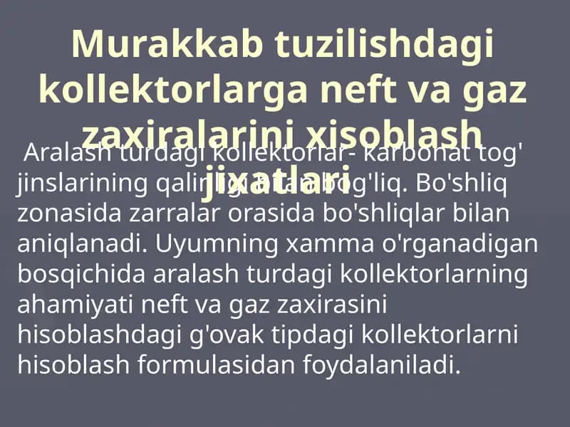Kollektorlarga Neft va Gaz Zaxiralarini Xisoblash Jixatlari