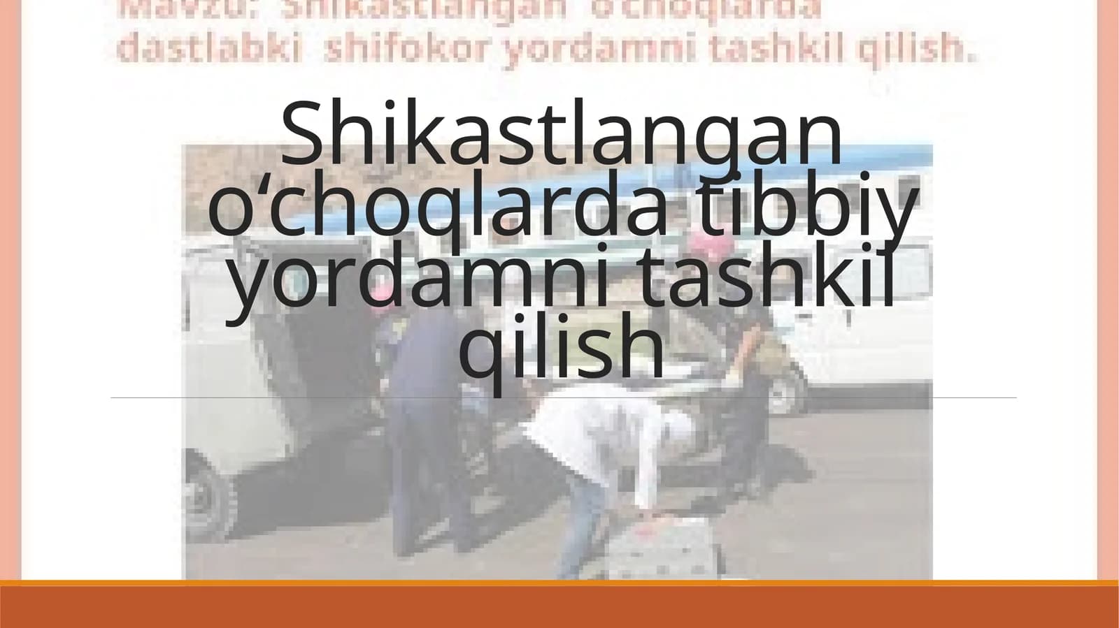 shikastlangan o‘choqlarda tibbiy yordamni tashkil qilish