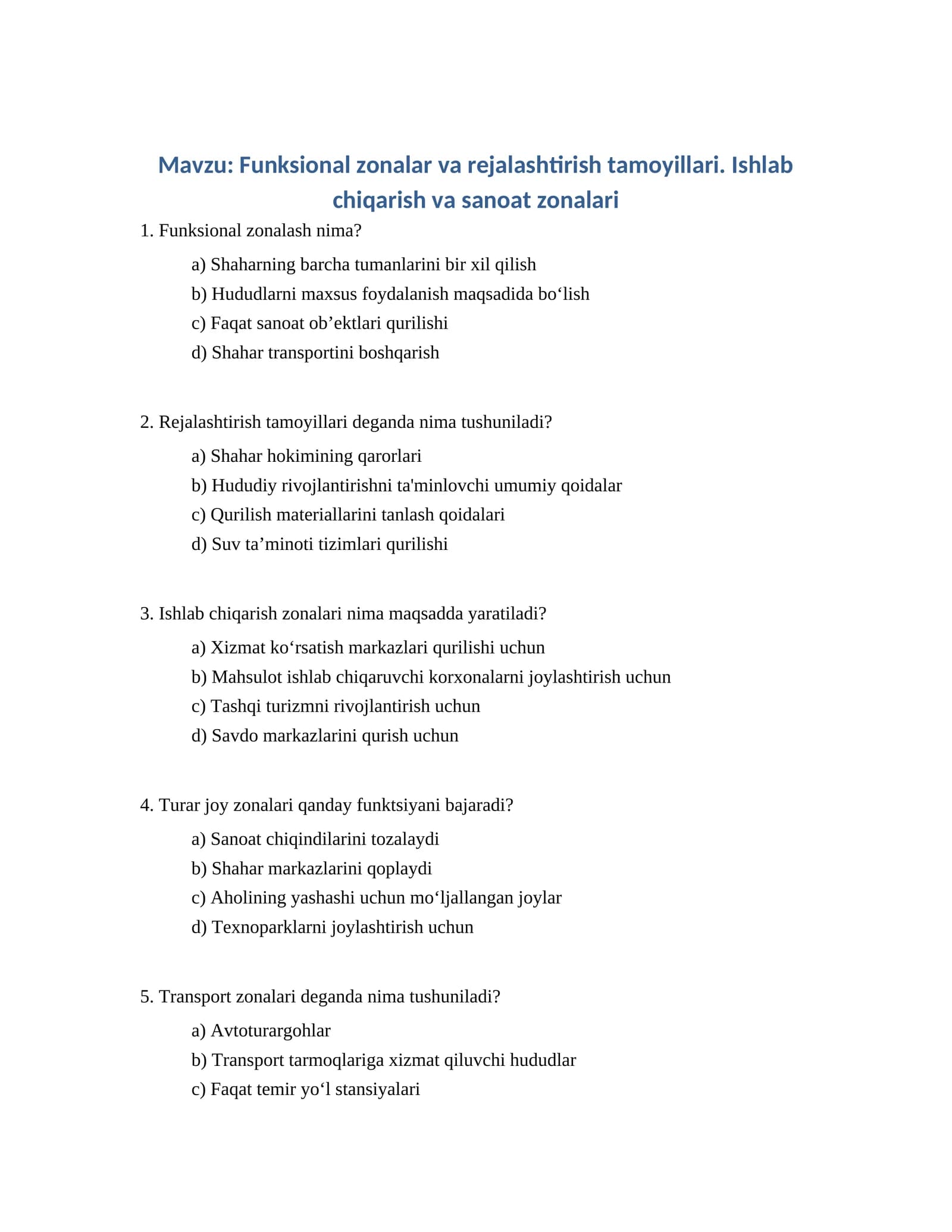 Funksional zonalar va rejalashtirish tamoyillari. Ishlab chiqarish va sanoat zonalari
