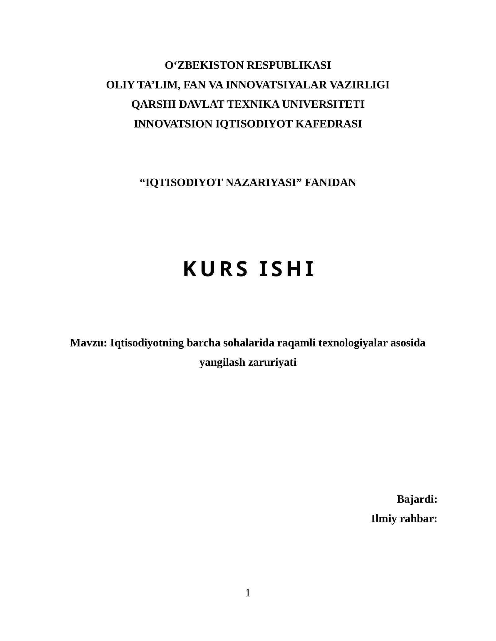 Iqtisodiyotning barcha sohalarida raqamli texnologiyalar asosida yangilash zaruriyati