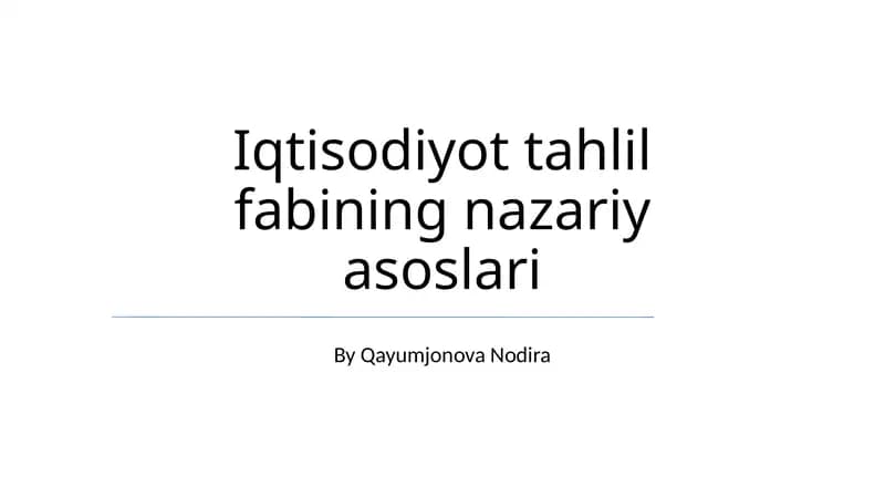 Iqtisodiyot tahlil fabining nazariy asoslari