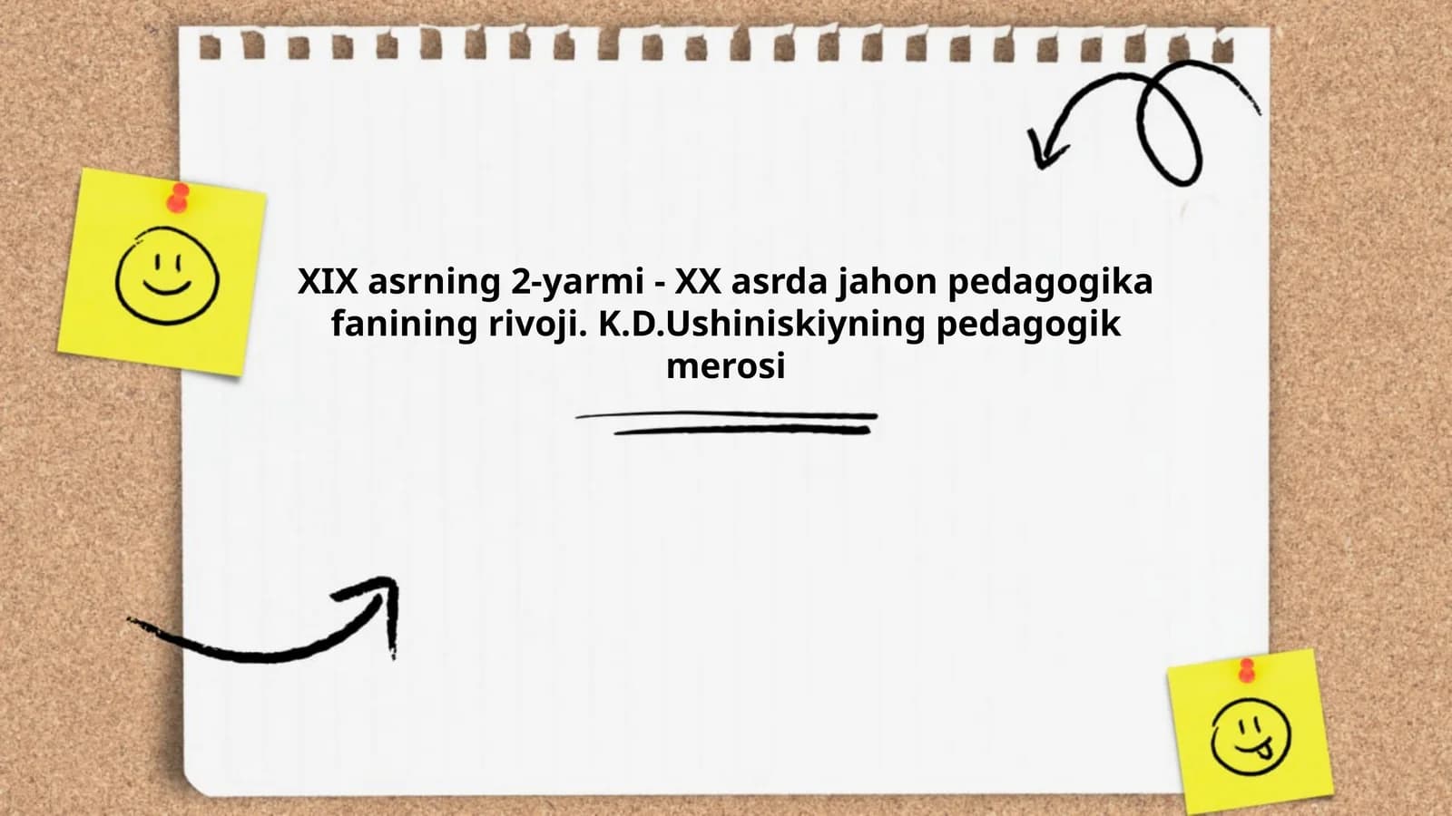 K.D.Ushiniskiyning pedagogik merosi