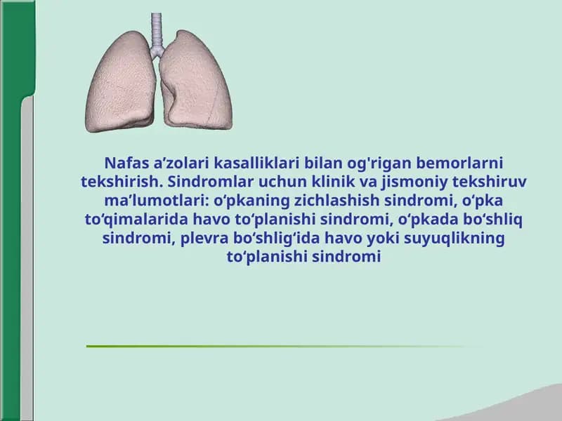 Nafas a’zolari kasalliklari bilan og'rigan bemorlarni tekshirish