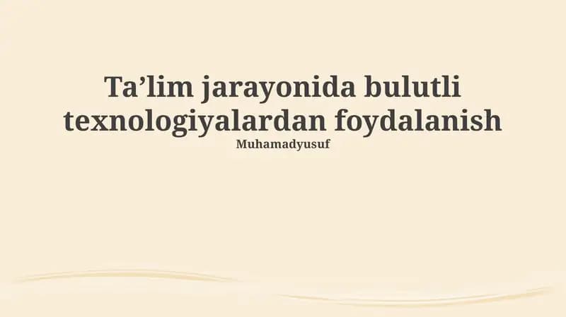 Bulut Texnologiyalari va Ta'limning Kelajagi