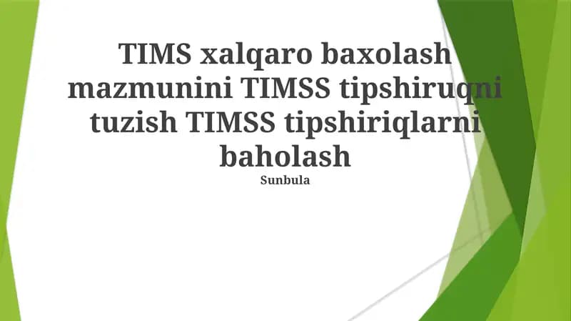 TIMS xalqaro baxolash mazmunini TIMSS tipshiruqni tuzish TIMSS tipshiriqlarni baholash