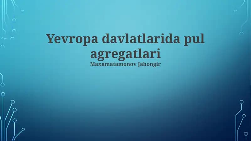 Pul Agregatlari Yevropa davlatlarida