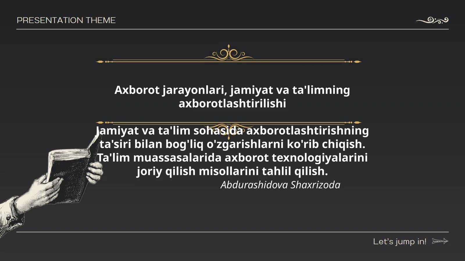 Axborot jarayonlari, jamiyat va ta'limning axborotlashtirilishi