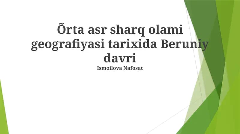Õrta asr sharq olami geografiyasi tarixida Beruniy davri