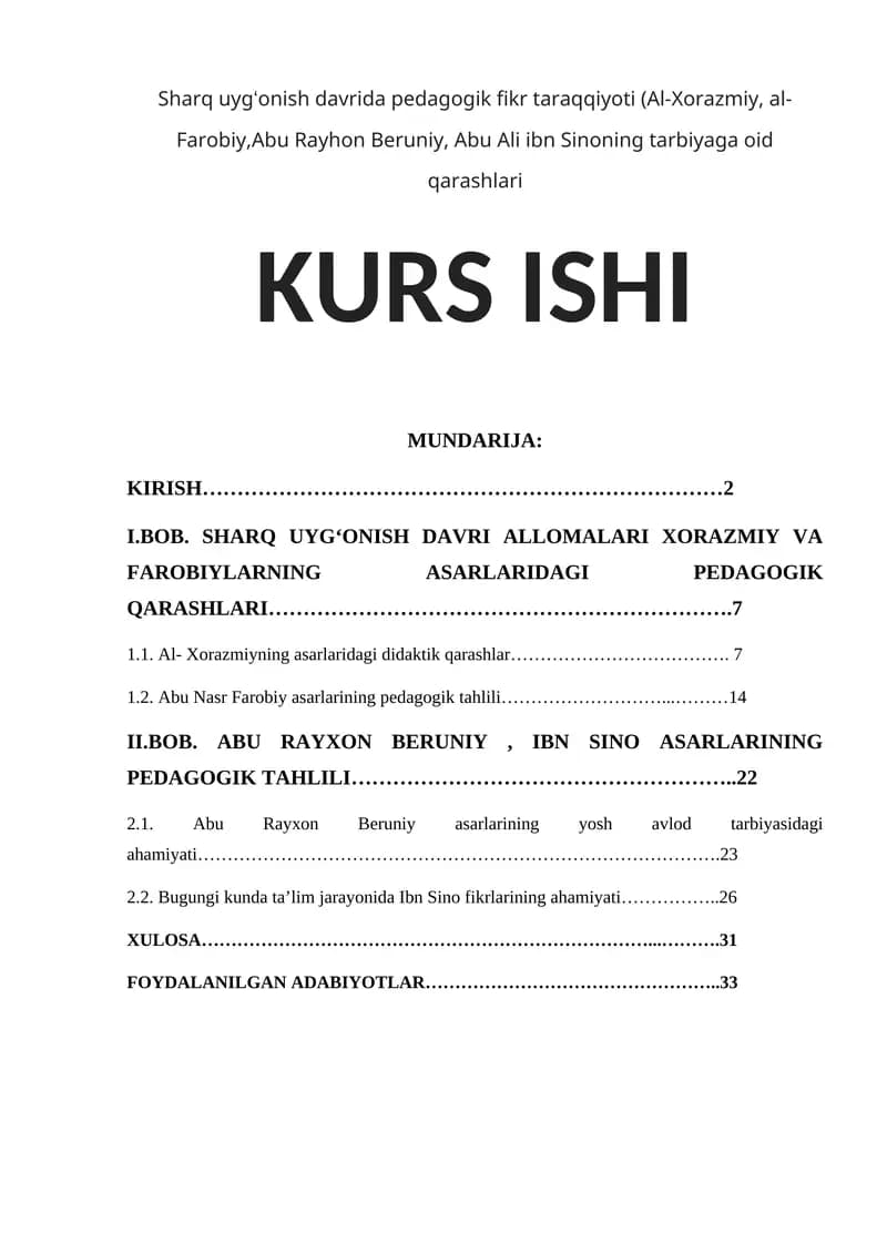 Sharq uygʻonish davrida pedagogik fikr taraqqiyoti (Al-Xorazmiy, al-Farobiy,Abu Rayhon Beruniy, Abu Ali ibn Sinoning tarbiyaga oid qarashlari