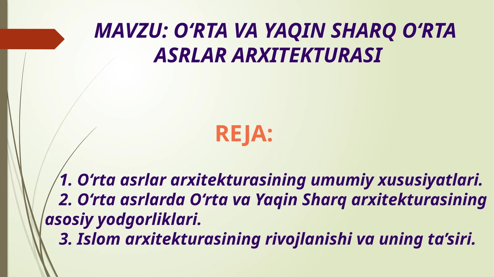 O‘RTA VA YAQIN SHARQ O‘RTA ASRLAR ARXITEKTURASI