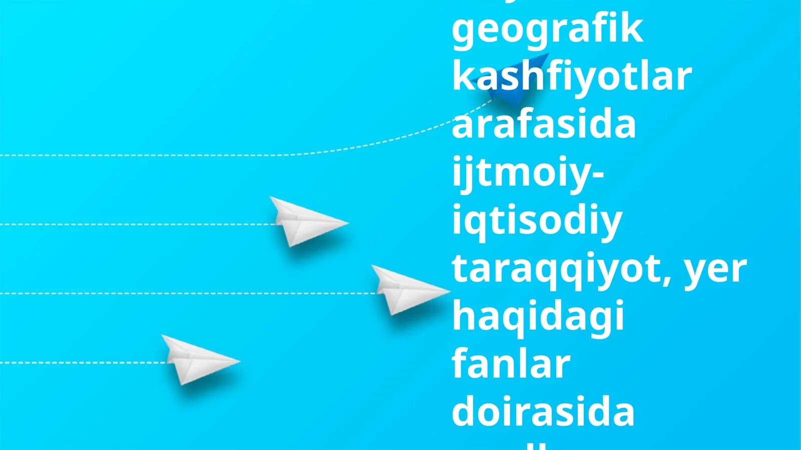 Buyuk geografik kashfiyotlar davri tarixiy geografiyasi (XV asr – XVII asr o‘rtalari )