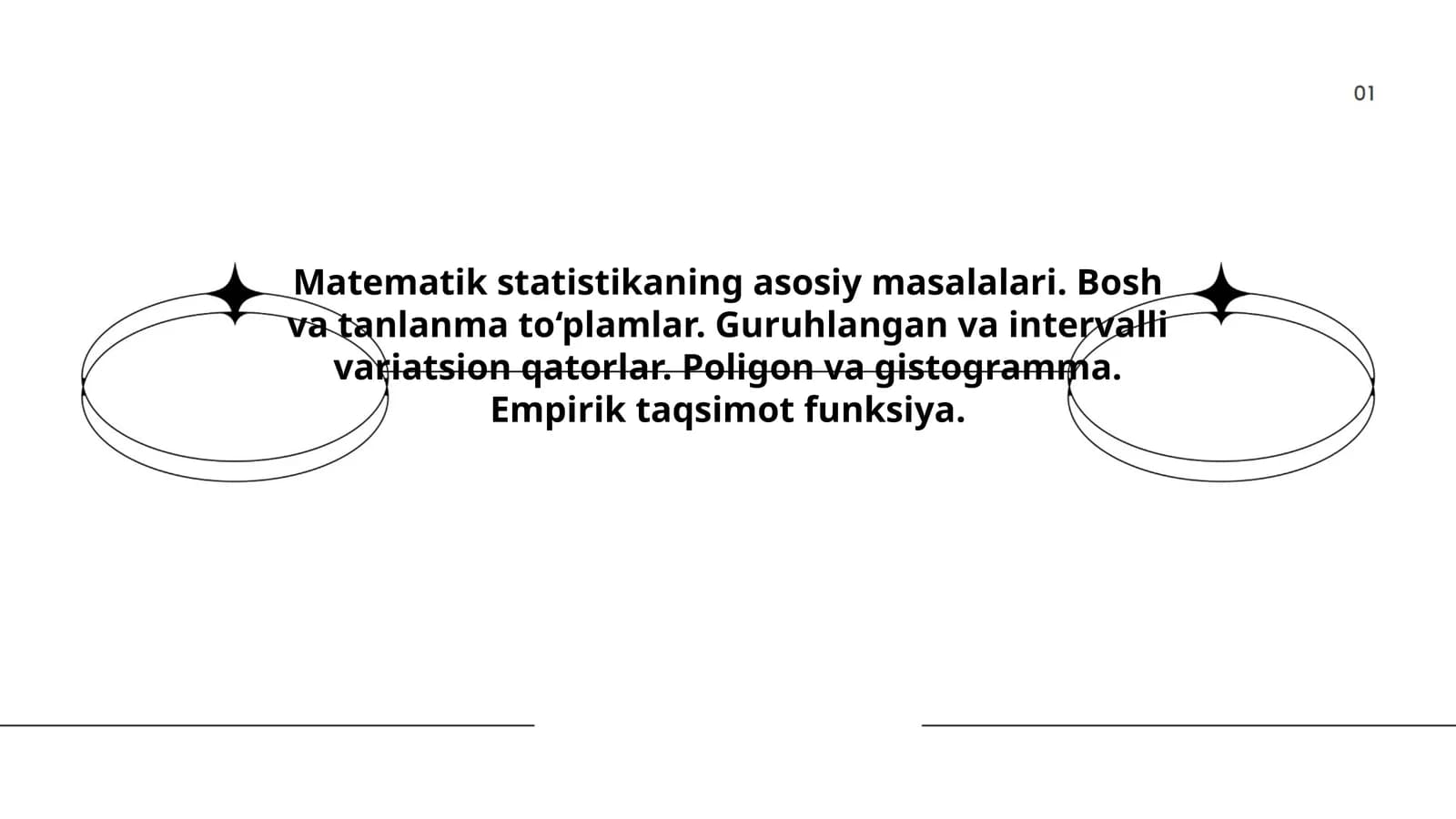 Matematik statistikaning asosiy masalalari. Bosh va tanlanma to‘plamlar. Guruhlangan va intervalli variatsion qatorlar. Poligon va gistogramma. Empirik taqsimot funksiya