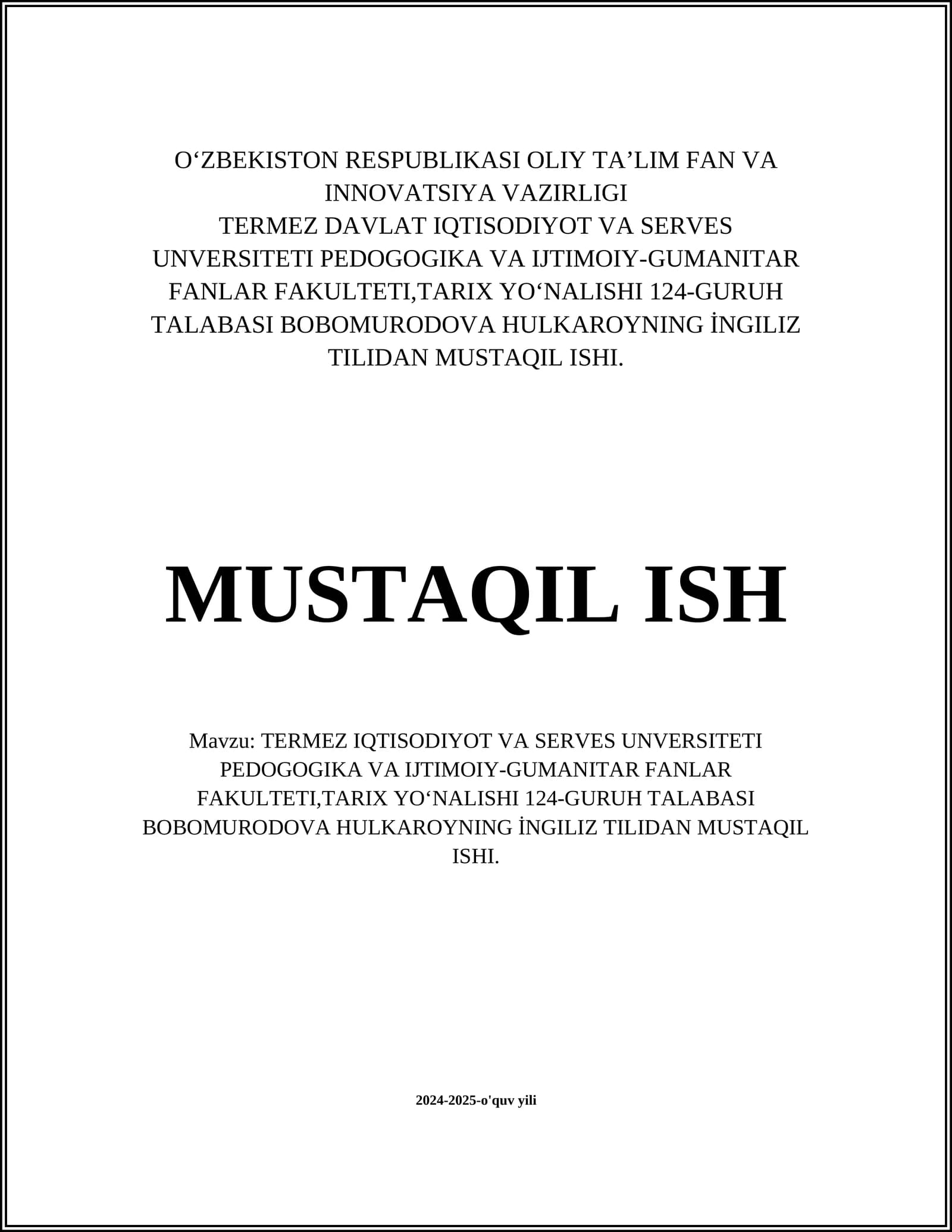 TERMEZ IQTISODIYOT VA SERVES UNVERSITETI - INGILIZ TILIDAN MUSTAQIL ISHI