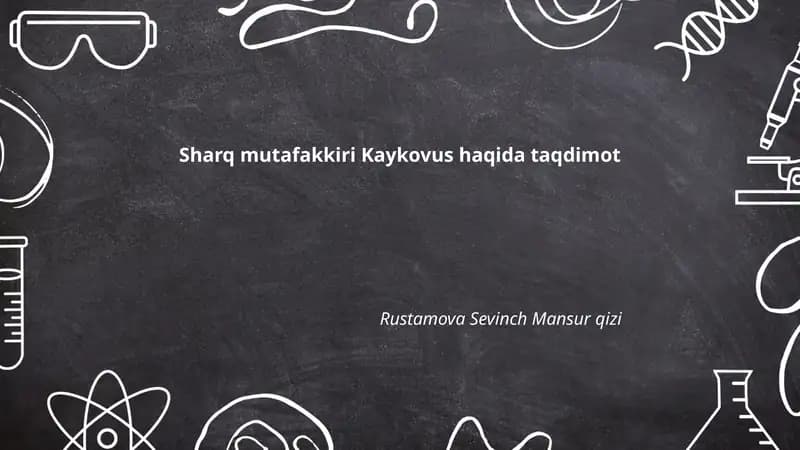 Sharq mutafakkiri Kaykovus haqida taqdimot