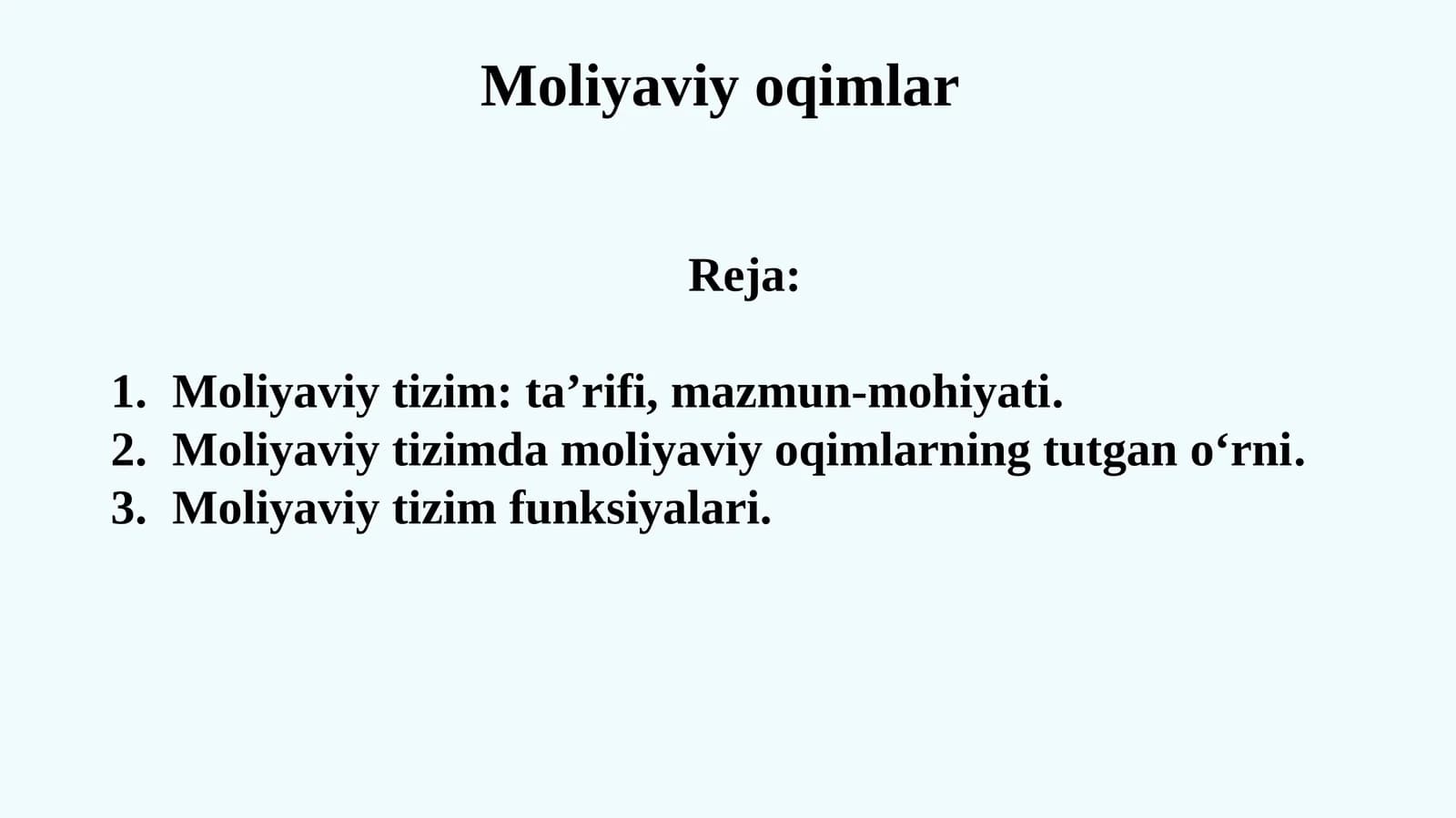 Moliyaviy oqimlar , Moliyaviy tizim: ta’rifi, mazmun-mohiyati