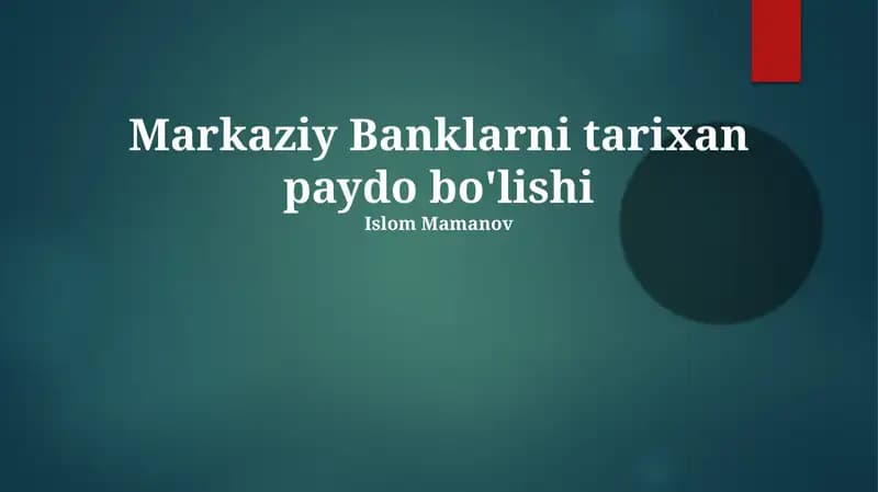 Markaziy Banklarni tarixan paydo bo'lishi