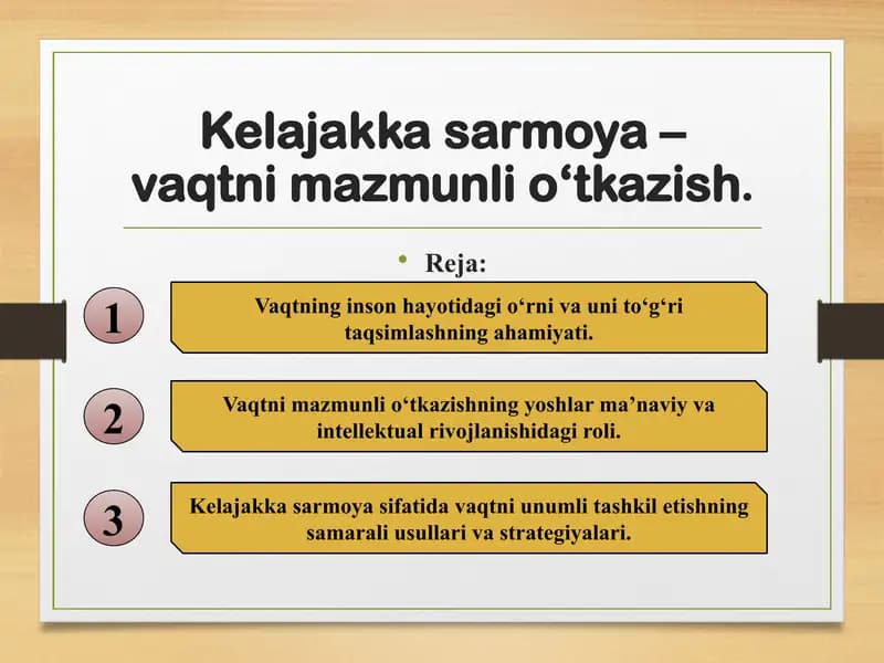 Kelajakka sarmoya – vaqtni mazmunli o‘tkazish