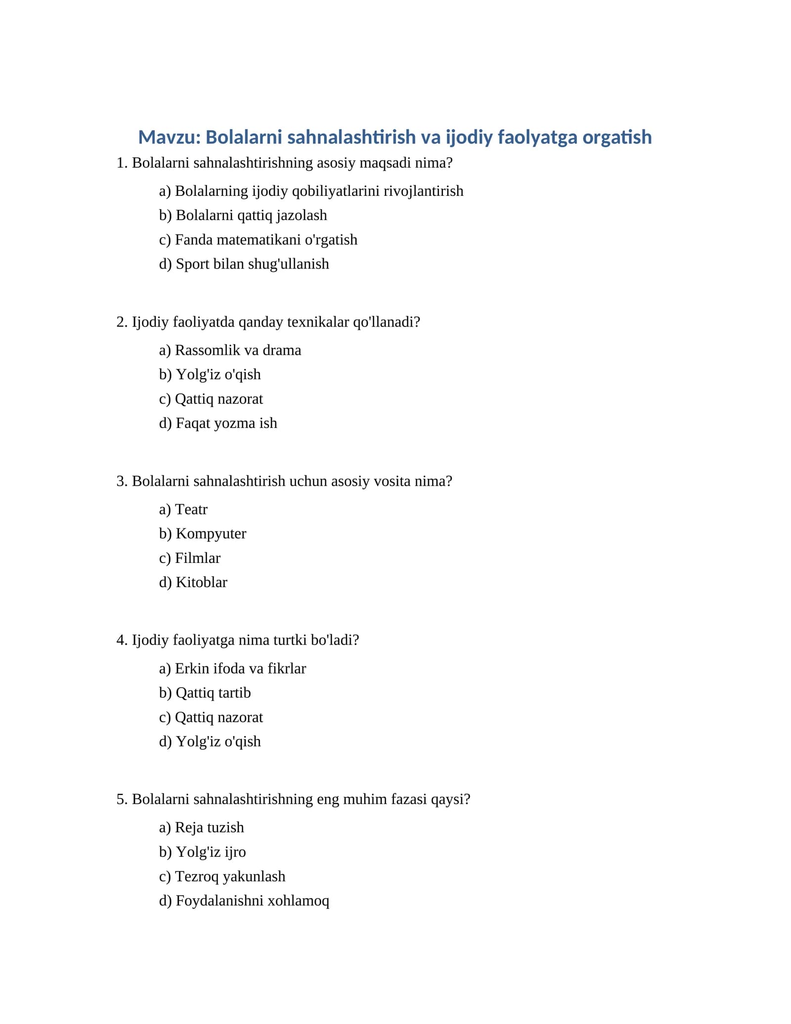 Bolalarni sahnalashtirish va ijodiy faolyatga orgatish