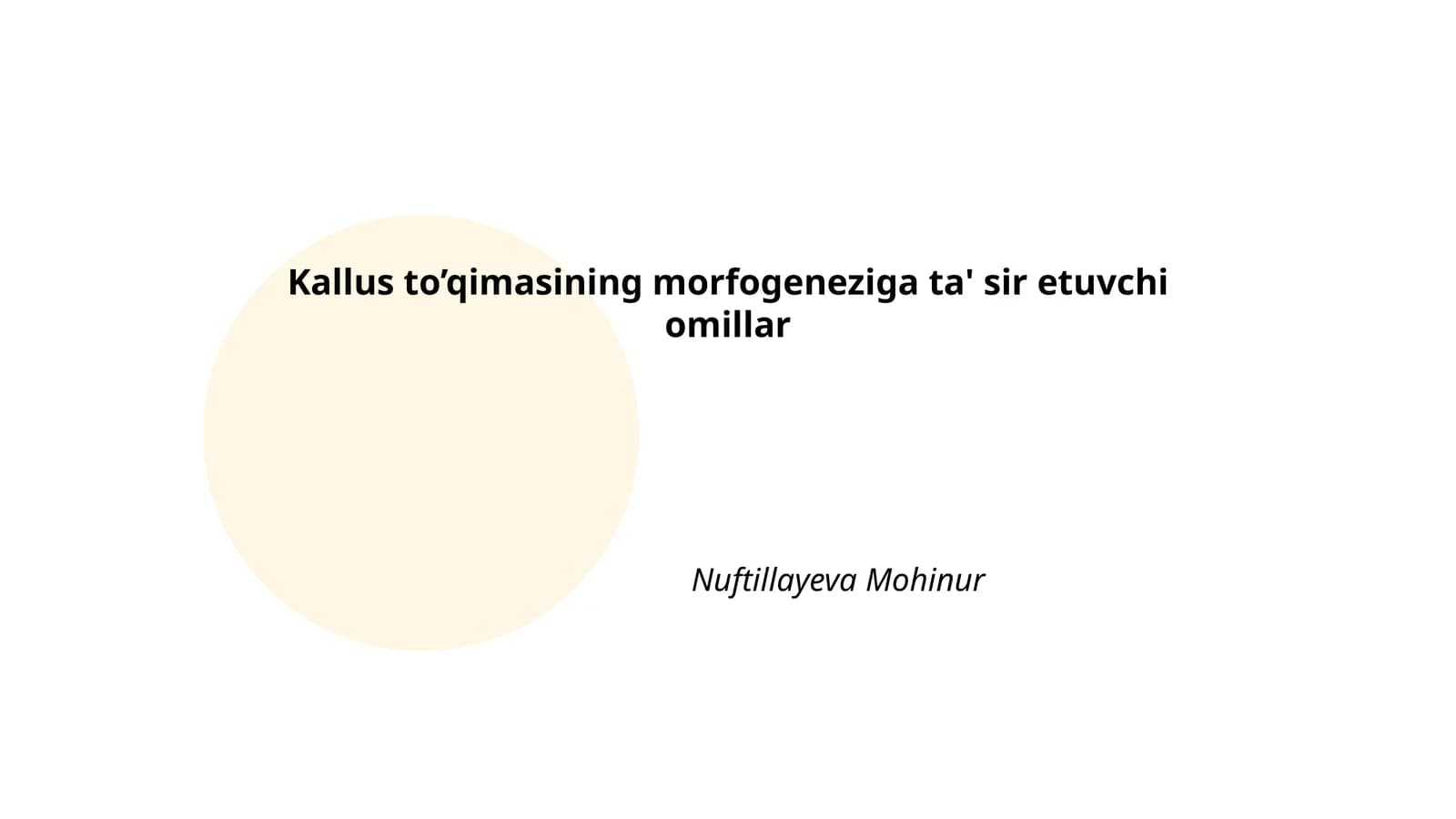 Kallus to’qimasining morfogeneziga ta' sir etuvchi omillar