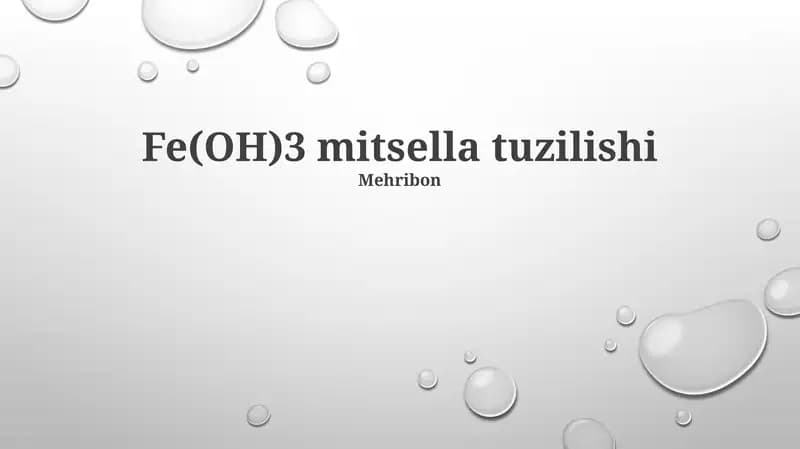 Fe(OH)3 mitsella tuzilishi