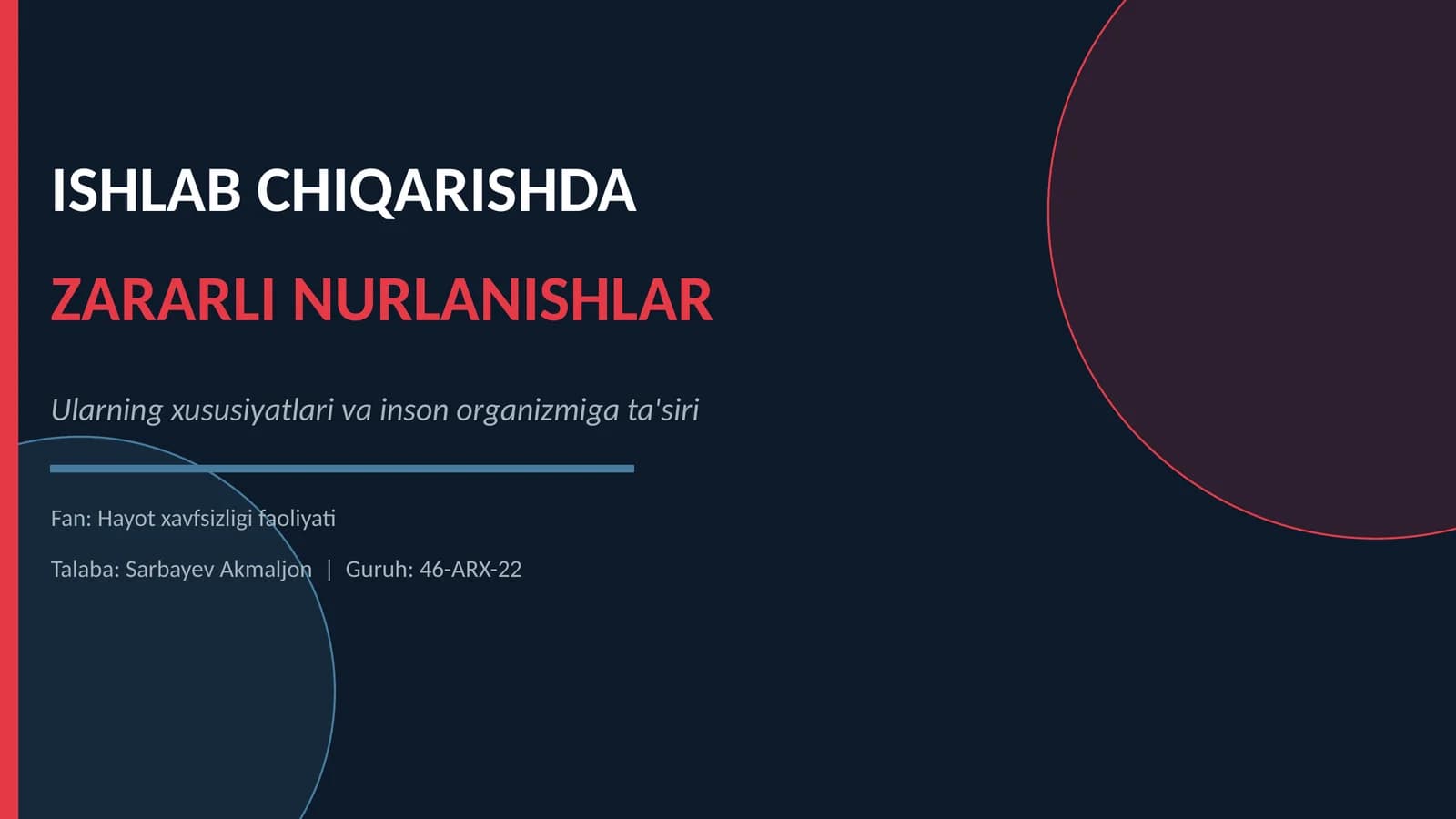 ISHLAB CHIQARISHDA ZARARLI NURLANISHLAR