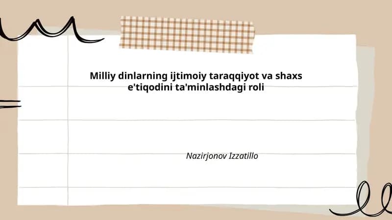 Milliy dinlarning ijtimoiy taraqqiyot va shaxs e'tiqodini ta'minlashdagi roli