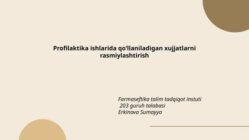 Profilaktika ishlarida qo‘llaniladigan xujjatlarni rasmiylashtirish