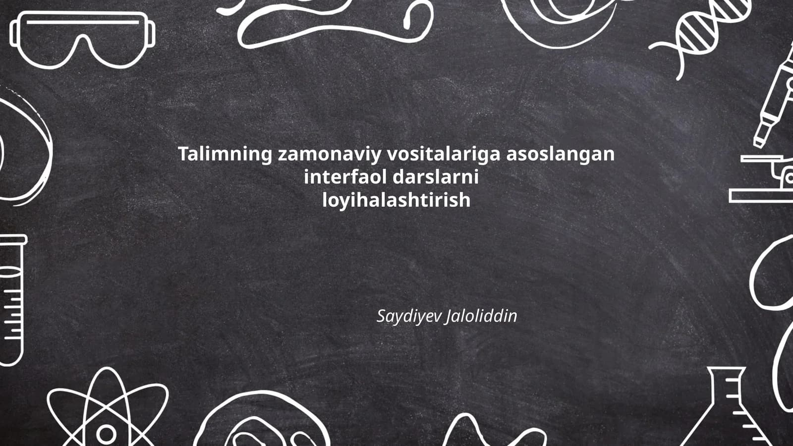 Talimning zamonaviy vositalariga asoslangan interfaol darslarni loyihalashtirish