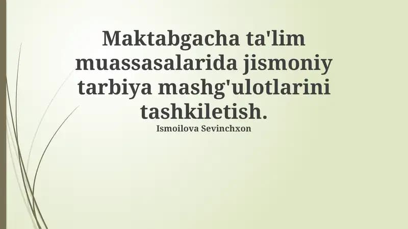 Jismoniy tarbiya mashg'ulotlarini tashkil etish