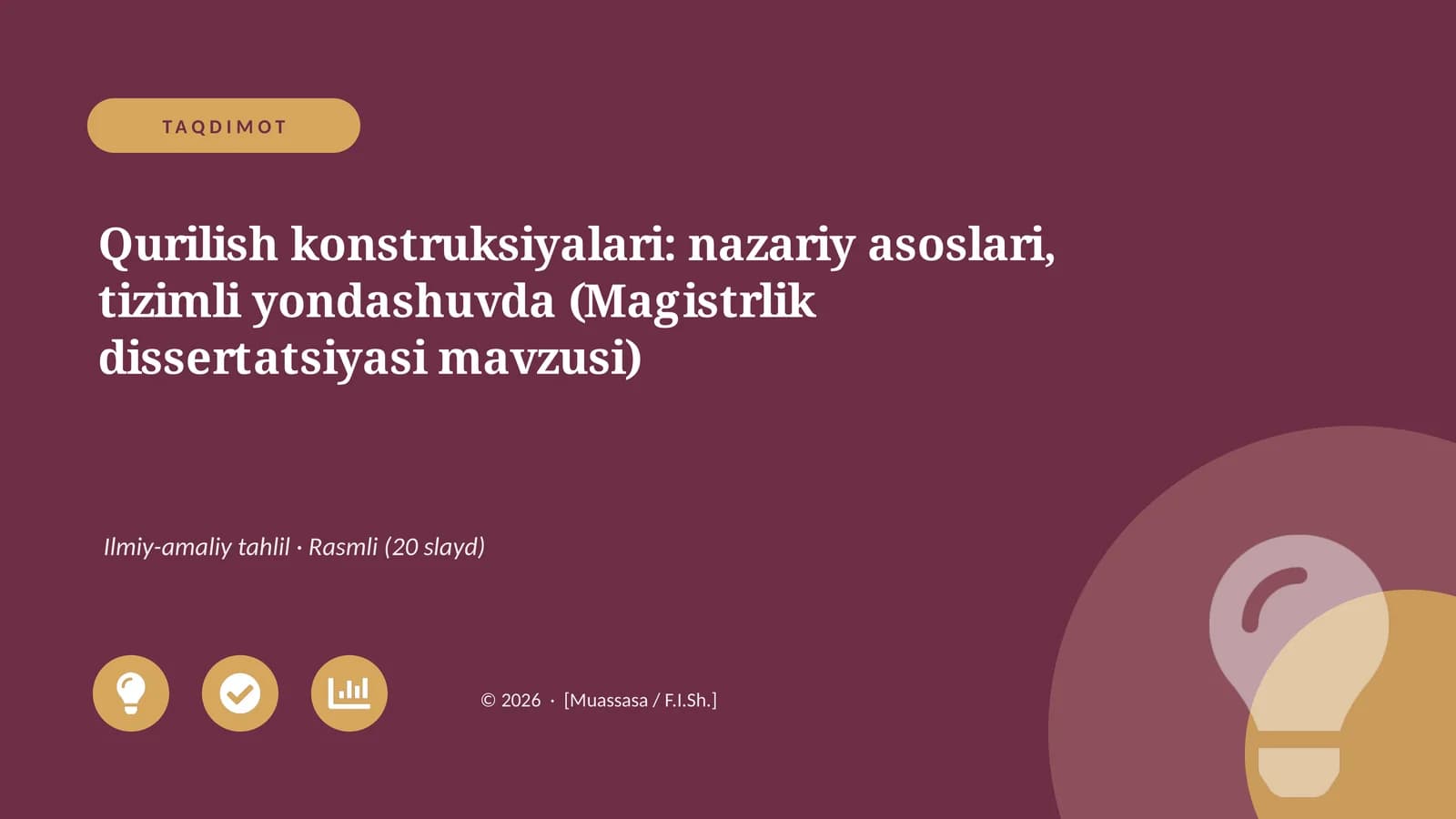Qurilish konstruksiyalari: nazariy asoslari, tizimli yondashuvda (Magistrlik dissertatsiyasi mavzusi)