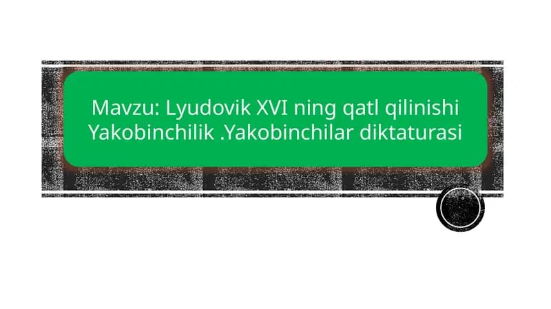 Lyudovik XVI ning qatl qilinishi Yakobinchilik