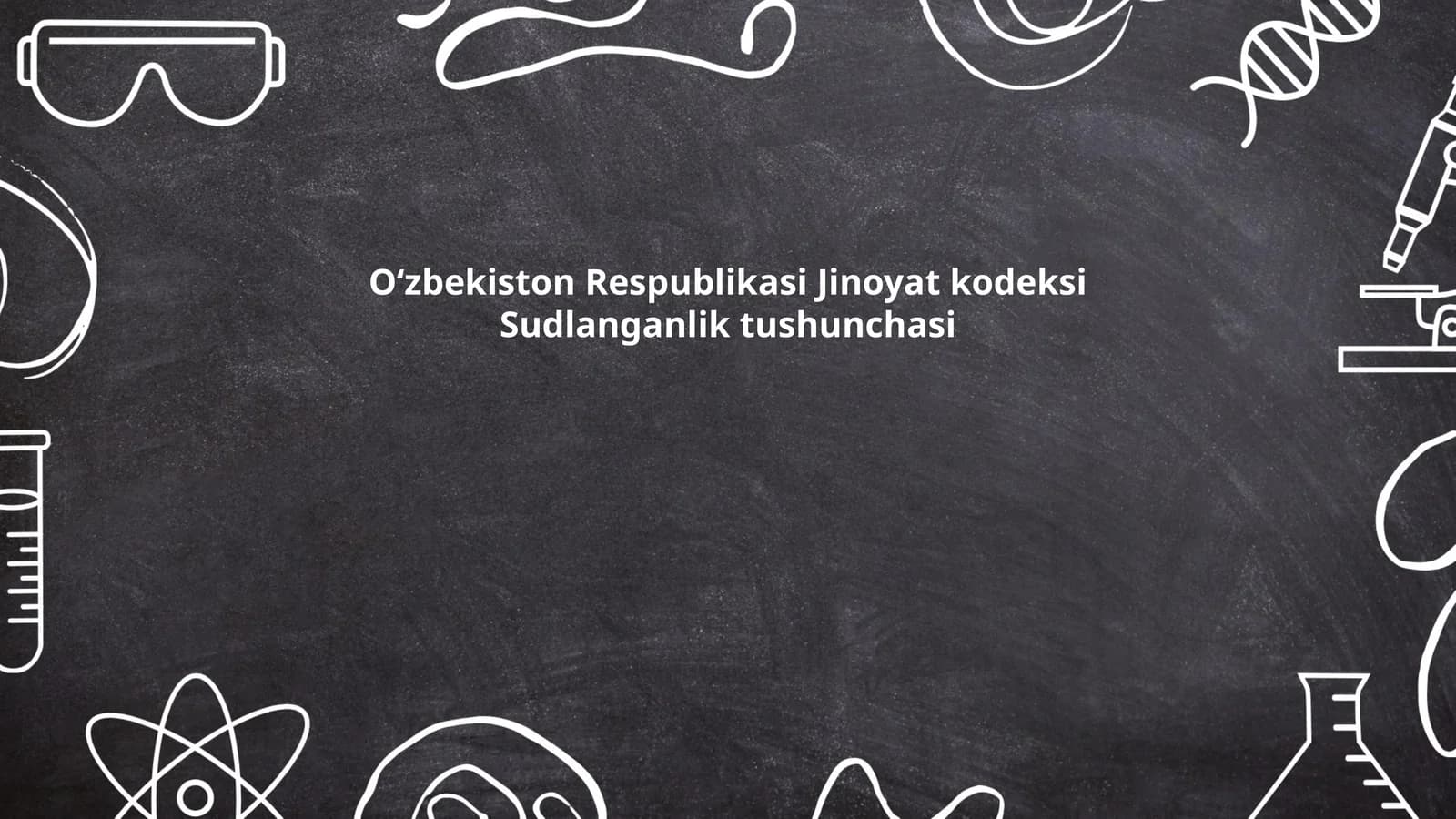 Oʻzbekiston Respublikasi Jinoyat kodeksi Sudlanganlik tushunchasi