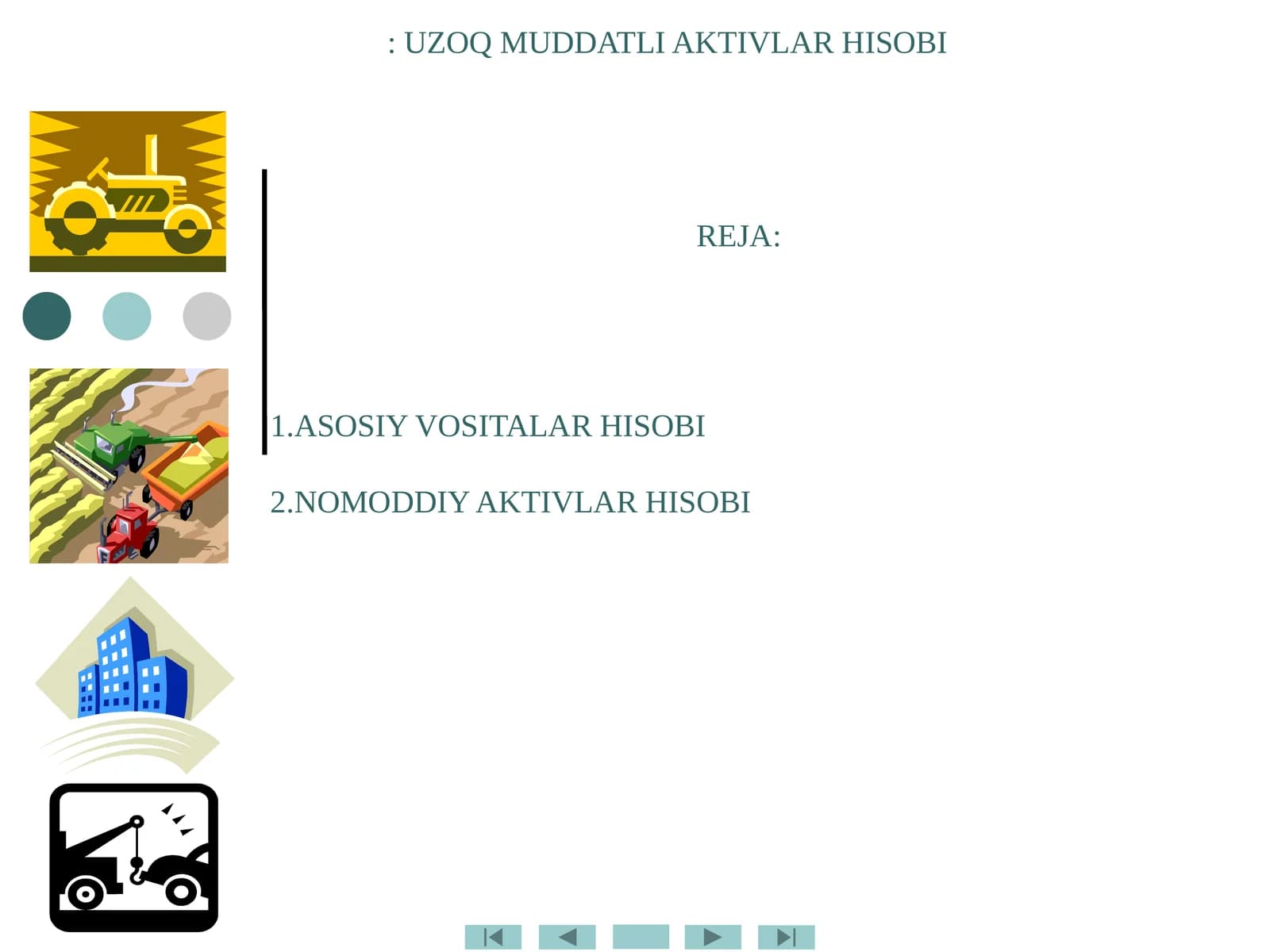 UZOQ MUDDATLI AKTIVLAR HISOBI