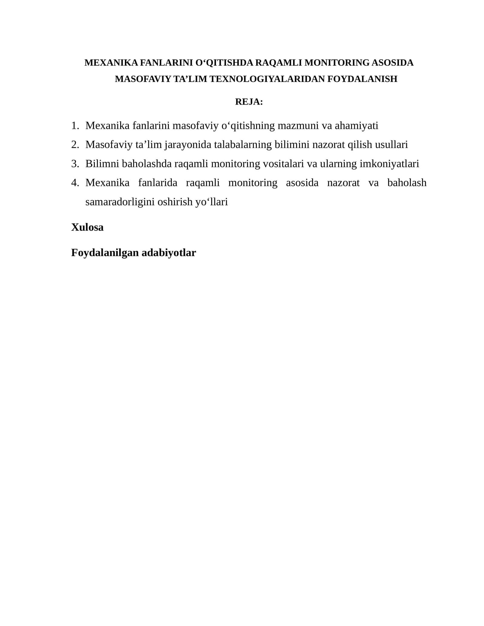 Mexanika Fanlarini O‘qitishda Raqamli Monitoring Asosida Masofaviy Ta’lim Texnologiyalaridan Foydalanish