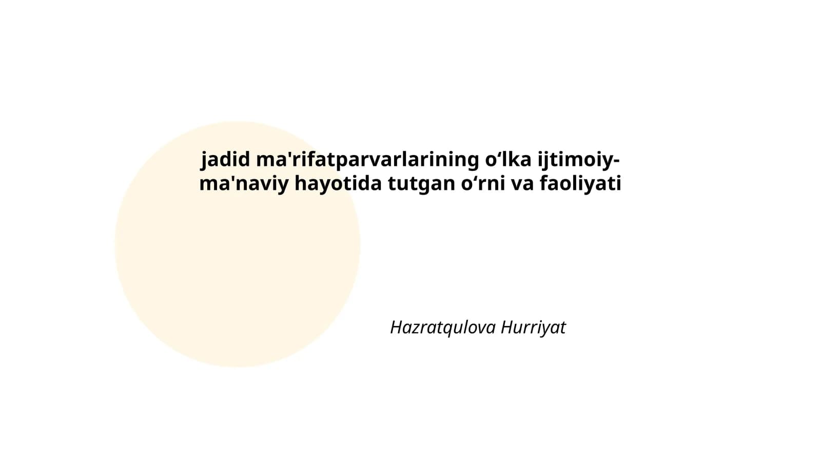 Jadid ma'rifatparvarlarining oʻlka ijtimoiy-ma'naviy hayotida tutgan oʻrni va faoliyati