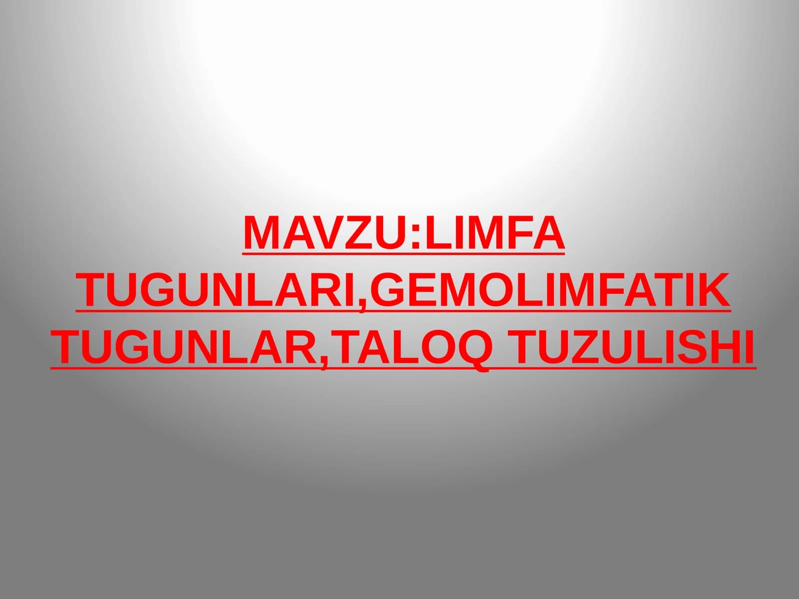 LIMFA TUGUNLARI, GEMOLIMFATIK TUGUNLAR, TALOQ TUZULISHI