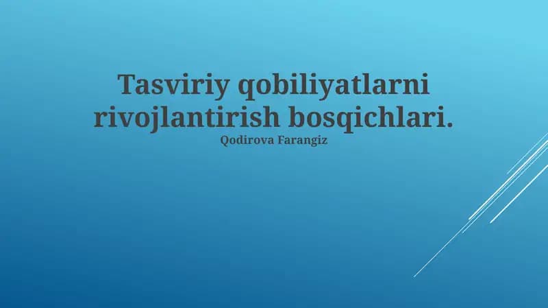 Tasviriy qobiliyatlarni rivojlantirish bosqichlari