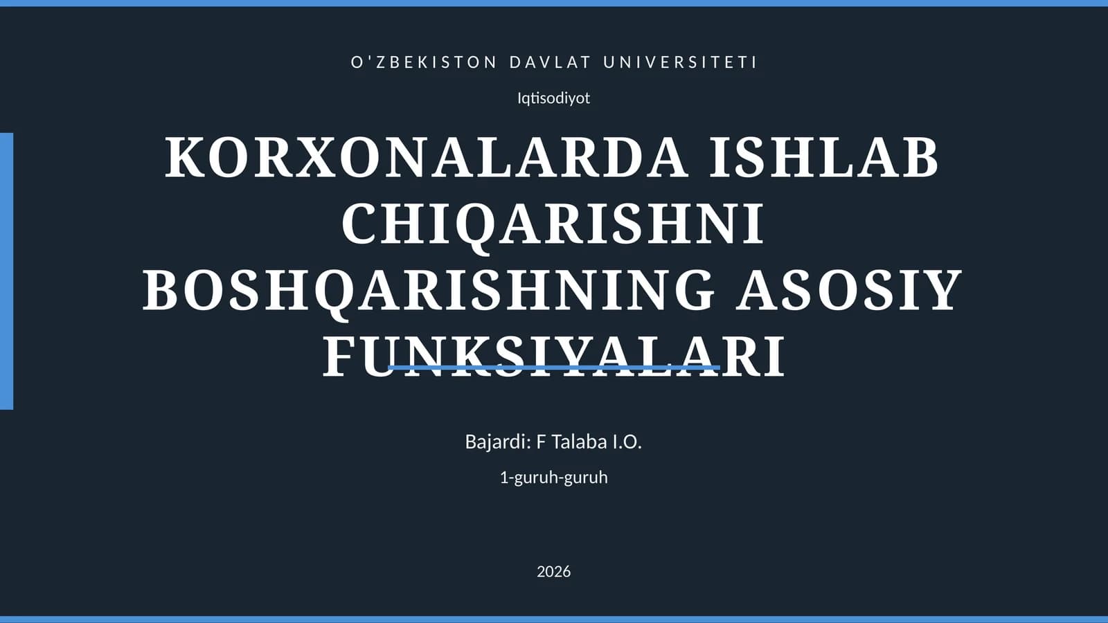 KORXONALARDA ISHLAB CHIQARISHNI BOSHQARISHNING ASOSIY FUNKSIYALARI