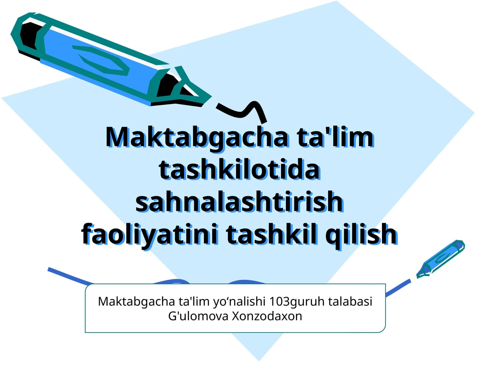 Maktabgacha ta'lim tashkilotida sahnalashtirish faoliyatini tashkil qilisH