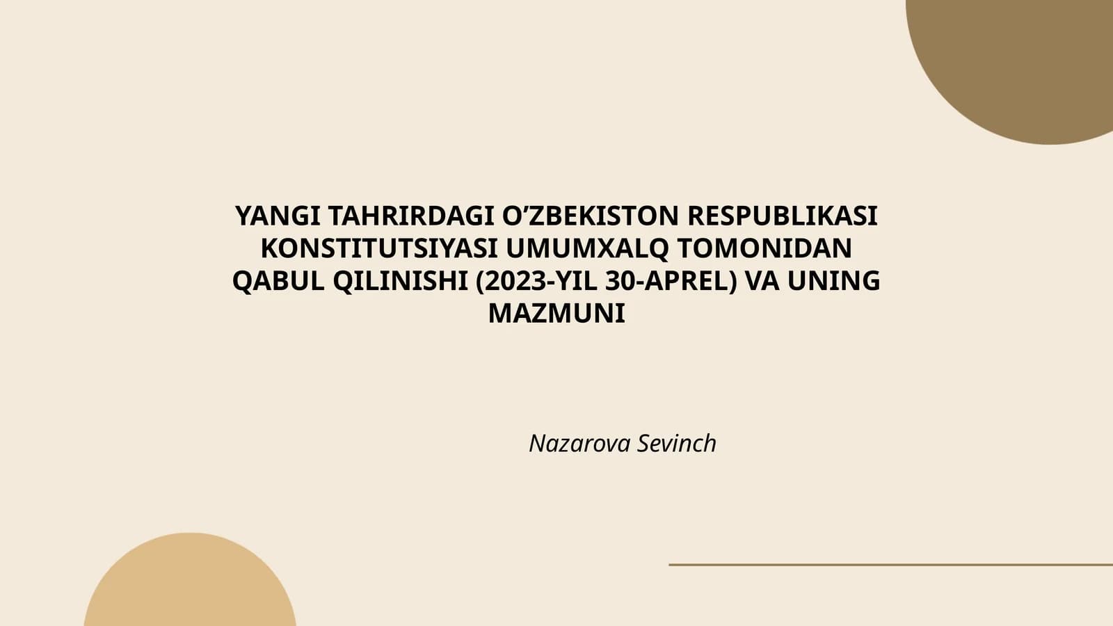 YANGI TAHRIRDAGI O’ZBEKISTON RESPUBLIKASI KONSTITUTSIYASI UMUMXALQ TOMONIDAN QABUL QILINISHI (2023-YIL 30-APREL) VA UNING MAZMUNI