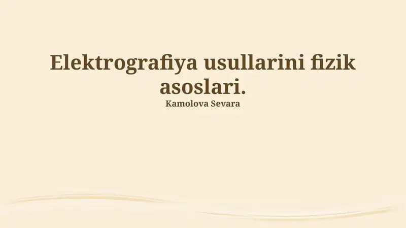 Elektrografiya usullarini fizik asoslari
