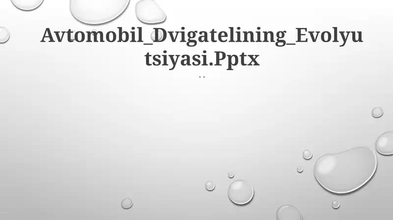 Avtomobil Dvigatelining Evolyutsiyasi.Pptx