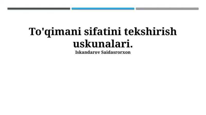 Matoning sifatini tekshirish uskunalari