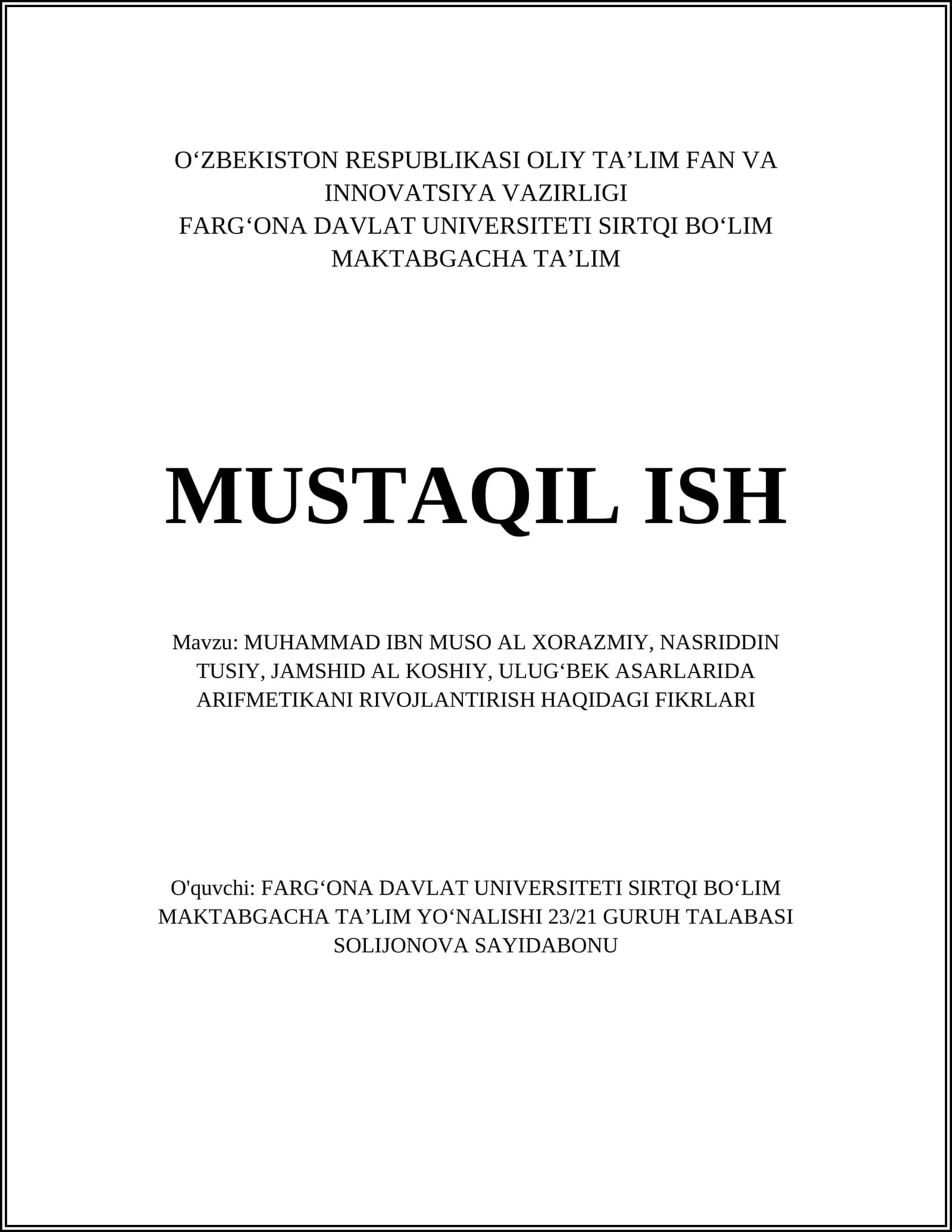 MUHAMMAD IBN MUSO AL XORAZMIY, NASRIDDIN TUSIY, JAMSHID AL KOSHIY, ULUGʻBEK ASARLARIDA ARIFMETIKANI RIVOJLANTIRISH HAQIDAGI FIKRLARI