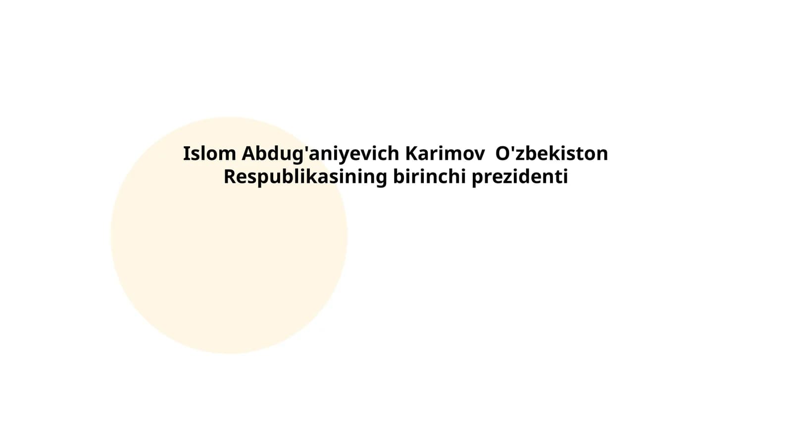 Islom Abdug'aniyevich Karimov O'zbekiston Respublikasining birinchi prezidenti