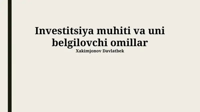 Investitsiya muhiti va uni belgilovchi omillar