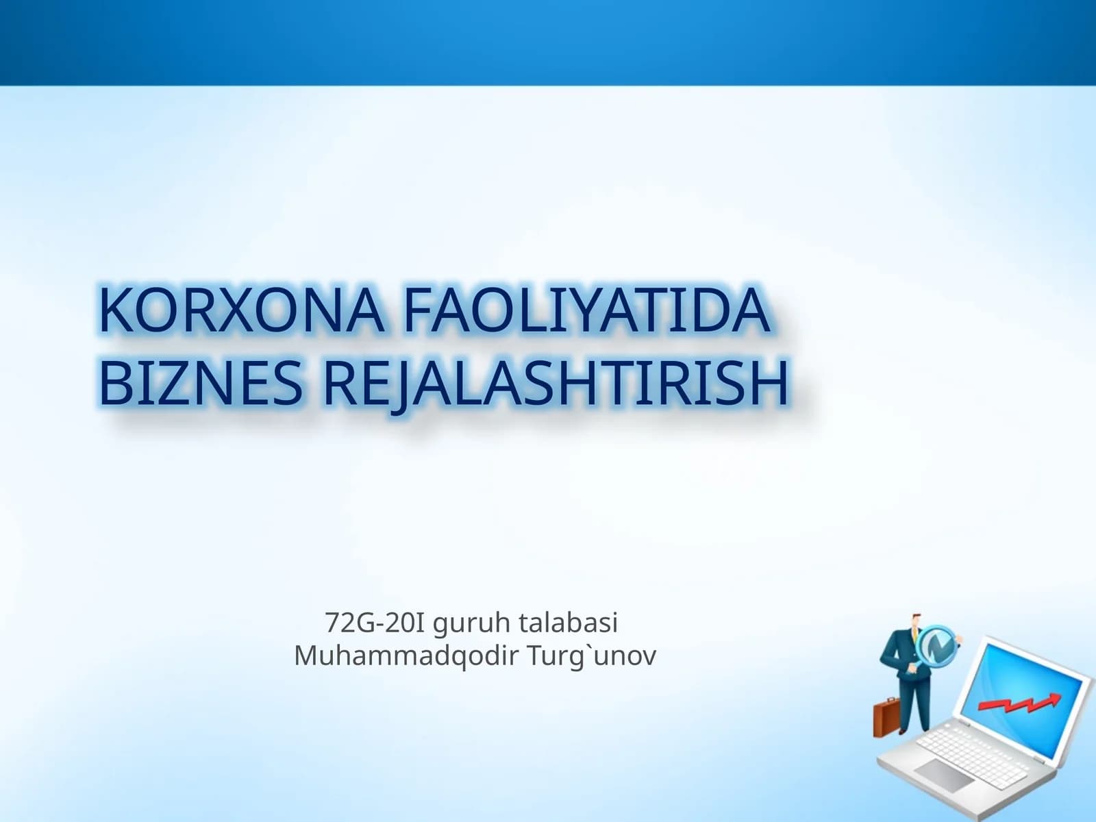 KORXONA FAOLIYATIDA BIZNES REJALASHTIRISH