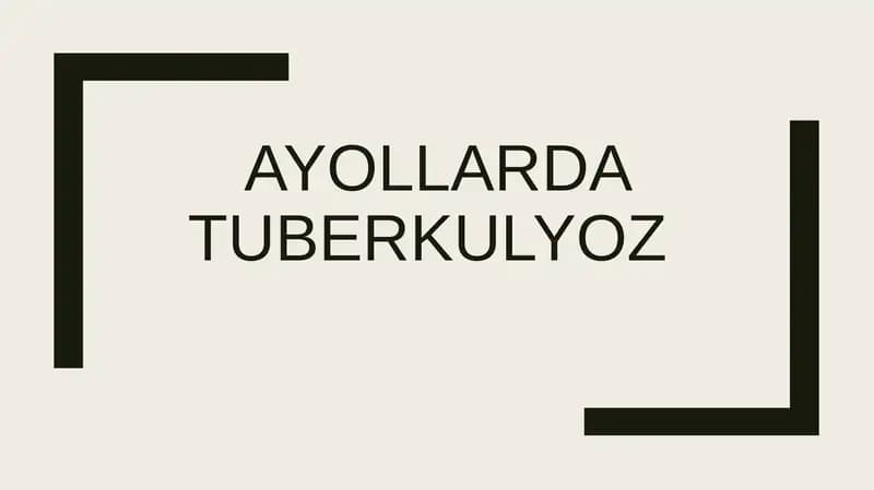 Ayollarda tuberkulyoz