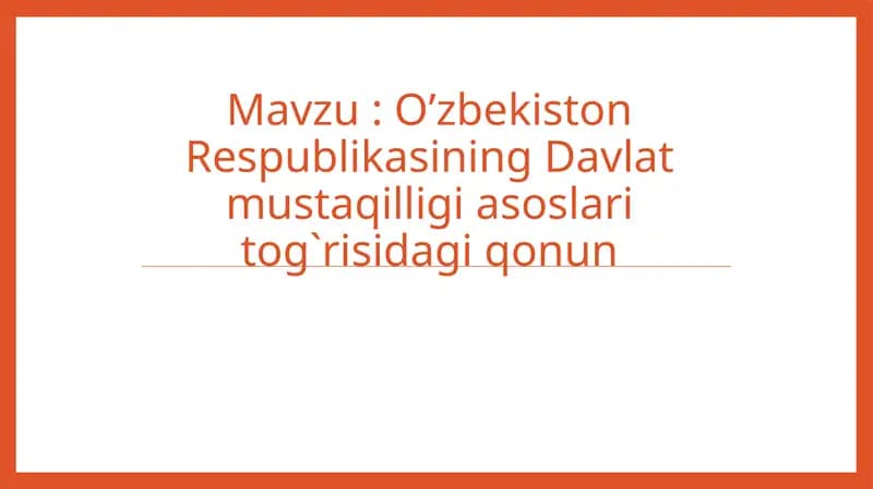 O‘zbekiston Respublikasining Davlat Mustaqilligi Asoslari To‘g‘risida